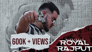 ROYAL RAJPUT  Mr Rajput  Latest Punjabi Song 2020  Rajputana Song 2020  Straight Outta Jammu [upl. by Abshier]