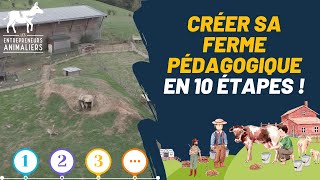 Créer sa ferme pédagogique en 10 étapes  🤩 [upl. by Peti]