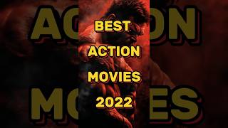 Best Action Movies of 2022 Ranked shorts top10 2022 [upl. by Anaz]