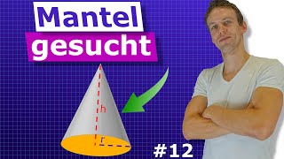 Mantelfläche eines Kegels berechnen  Aufgabe mit Lösung  12 [upl. by Emirej45]