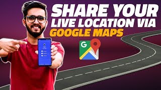 How to Share Your Live Location With Someone Using Google Maps [upl. by Ettevy]