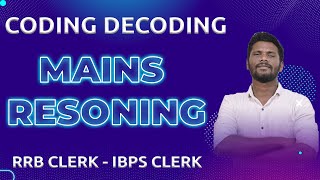 CODING DECODING  MAINS REASONING  EXPECTED QUESTIONS  IBPS CLERK  RRB CLERK  MRJACKSON [upl. by Derron]