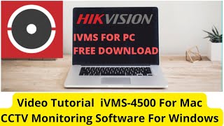 Configure ivms 4500 For Mac  ivms 4500 For PC App On Mac OS [upl. by Naujed920]