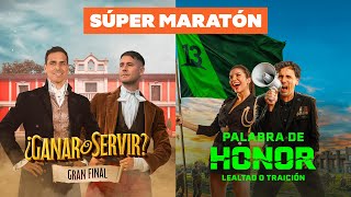 Maratón Gran Final ¿Ganar o Servir  Estreno Palabra de Honor [upl. by Nylcaj]