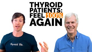 Using T3 Thyroid Medication To Feel 100 Again  Dr Westin Childs amp Paul Robinson [upl. by Griseldis874]