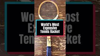 The Most Expensive Tennis Racket [upl. by Nivak]