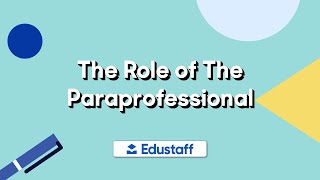 SubTalk The Role of the Paraprofessional [upl. by Vasili]