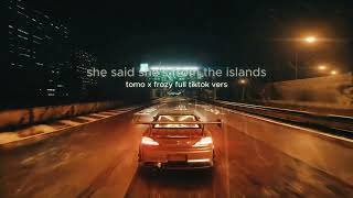 she said shes from the islands Tomo x Frozy Full TikTok Version [upl. by Noseaj]