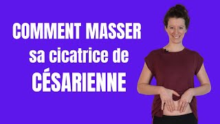 Comment masser sa cicatrice de césarienne [upl. by Faxun]