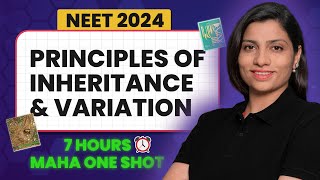 Principles of Inheritance and Variation Class 12 One Shot  NEET 2024 Biology  NCERT Ritu Rattewal [upl. by Deborah]