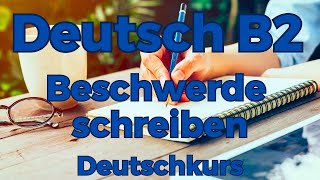 Telc Prüfung Deutsch B2 Beschwerde schreiben ✎  Deutschkurs  Deutsch lernen und schreiben [upl. by Austin268]