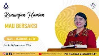 Renungan Harian Sabtu 28 September 2024  HKBP Maranatha Rawalumbu  Mau Bersaksi [upl. by Gneh]