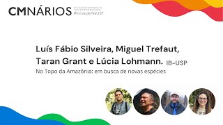 No Topo da Amazônia em busca de novas espécies  CMnário e Discussão de Documentário [upl. by Ahseyd]