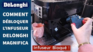 Infuseur Delonghi bloqué  Magnifica S infuseur bloqué  Solution débloquer infuseur Delonghi [upl. by Sine625]