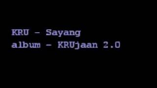 KRU  Sayang lyric at description [upl. by Rexer258]