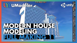 Modern House 1111  UModeler Full Making Video [upl. by Izogn884]