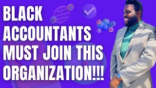 Join the MustHave Organization for Black Accountants [upl. by Eedrahc]