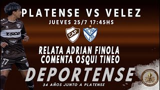 PLATENSE vs VELEZ por la fecha 7 de la ligaprofesional DEPORTENSE 34 AÑOS JUNTO A PLATENSE [upl. by Attirehs]