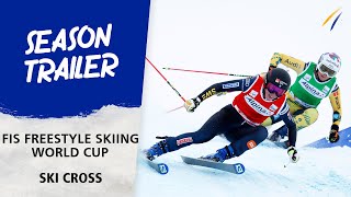 Ski Cross  Season Trailer  FIS Freestyle Skiing World Cup 2324 [upl. by Larochelle]