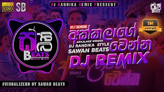 Akkalage Wenna  අක්කලාගේ වෙන්න  DJ REMIX Official Music Video 😘  visualizer  sawanbeats [upl. by Ahtelat]