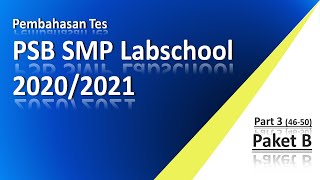 Tes PSB SMP LABSCHOOL 2020 Part3 4650 [upl. by Cadmann750]