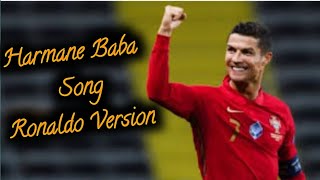 Harmane baba song Ronaldo version 😀😀 by  Shorts TV [upl. by Blackmore]