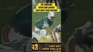 The Amazing Hook and Ladder Play to Tony Nathan Miami Dolphins [upl. by Neeruan]