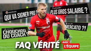 FAQ  Le plus gros salaire de léquipe  Qui va signer pro  Le chouchou du coach [upl. by Yecam89]