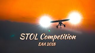 EAA AirVenture 2018 Monday STOL Competition [upl. by Saucy]