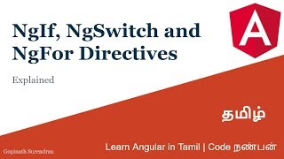 8 NgIf NgSwitch and NgFor Directives  Learn Angular in Tamil  Code Nanban [upl. by Matthia]