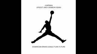 Uproot Andy  Jumpman Dembow [upl. by Barri]