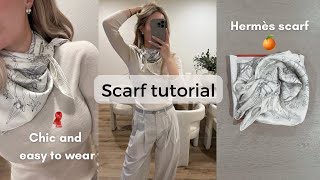 Scarf tutorial using an Hermès scarf 🍊🧣 Chic elegant classy style 🤍 [upl. by Parker]