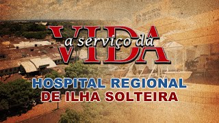 HR Ilha Solteira  A Serviço da Vida  56 25022024 [upl. by Anurb]