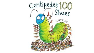 Centipedes 100 Shoes by Tony Ross Miss Elaines Read Along [upl. by Culley23]