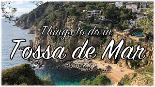 Things to do in Tossa de Mar [upl. by Nov967]