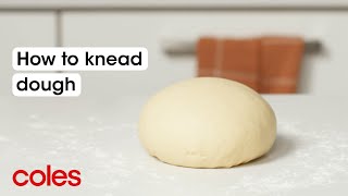 How to knead dough  Back to Basics  Coles [upl. by Budding741]