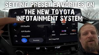 Setting the preset favorites on the new Toyota Infotainment system [upl. by Aral400]