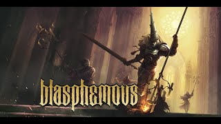 Blasphemous  P6 [upl. by Ahsenad875]