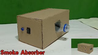 cardboard sa smoke absorber kaise banaya how to make a cardboard smoke absorber [upl. by Maxine]