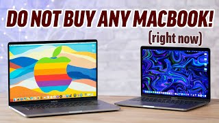 STOP Dont buy ANY MacBook right now [upl. by Hsital848]