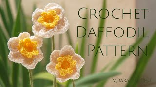 Crochet Daffodil Pattern  Moara Crochet [upl. by Ediva930]