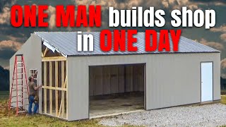 One Man Builds A Shop Building In One Day  With A DIY Shop Building Kit [upl. by Flori707]