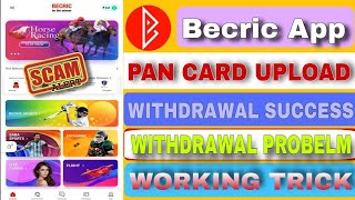 Becric App Withdrawal Problem  Becric App Bhag Gaya Kya  Becric App Payment Proof 2024 [upl. by Forras]