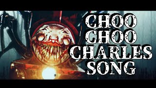 quotFacing Deathquot  CHOO CHOO CHARLES SONG  by ChewieCatt [upl. by Leonardo]