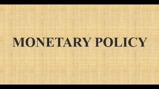 Monetary Policy  Instruments Meaning and Objectives [upl. by Largent]