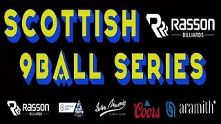 Rasson Scottish 9 Ball Series 2024 Event 3  Tier 1  2 [upl. by Rachael986]