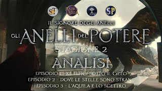 IL SIGNORE DEGLI ANELLI Gli Anelli del Potere S2  ANALISI Episodi 123 [upl. by Medina]