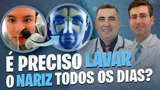 É preciso LAVAR O NARIZ TODOS OS DIAS Pneumologista e Otorrino respondem [upl. by Nothgierc]