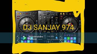 DJ SANJAY 974 mix vrs 2024 [upl. by Ob]