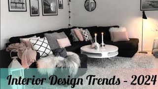 Interior Design Trends – 2024 [upl. by Lib]